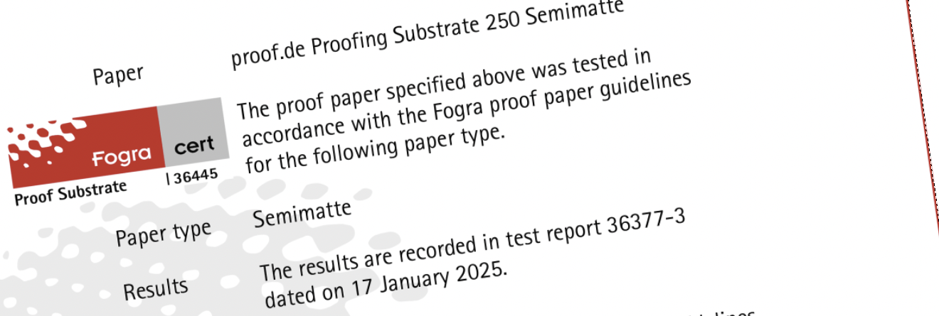 Proof.de Fogra Certificate for proof.de Proofing Substrate 250 Semimatte